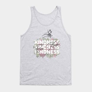 Kindness - Be Kind Tank Top